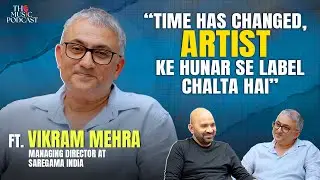 Vikram Mehra | The Music Podcast: 