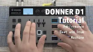 Donner D1 Tutorial By Yukes I Performance Beat and Drum Machine