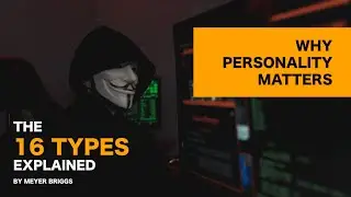 Myers Briggs Personality Types Explained   Which One Are You