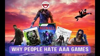 Why People HATE AAA Gaming In 2023
