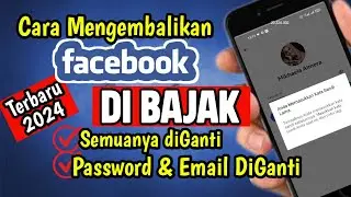Di HACK❓Cara mengembalikan akun FB yang dibajak Terbaru 2024