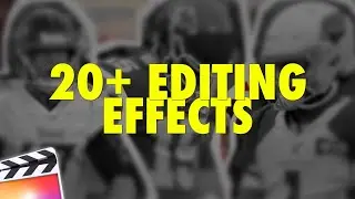 20+ Video Editing Effects for Final Cut Pro X