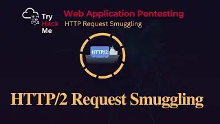 HTTP/2 Request Smuggling — TryHackMe Walkthrough
