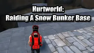 Hurtworld v2 Raid #55 