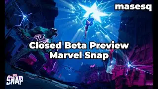 Marvel Snap Closed Beta Preview & Review See Description