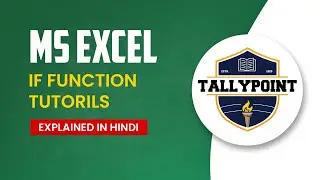 Excel IF Function Tutorial - Mastering Conditional Logic