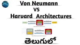 Von Neumann and Harvard Architectures in Embedded Systems in telugu 