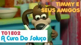 Timmy e Seus Amigos - (T01E02) 
A Cura Do Soluço