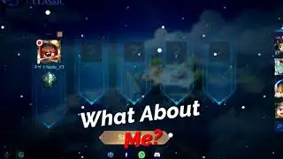 What About Me? 🥀- Sad MLBB Edit