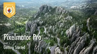 Pixelmator Pro Masterclass - Part 1 - Getting Started Guide