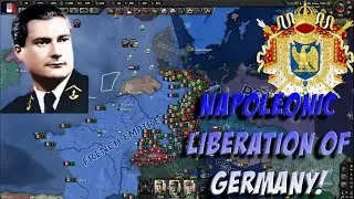Hearts of Iron 4: NAPOLEONIC LIBERATION OF GERMANY!
