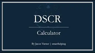 How to Calculate Debt Service Coverage Ratio (DSCR)