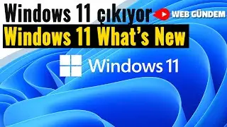 Windows 11 - Yeni windows 11 -  windows 11 trailer  - windows 11 insider - windows 11 beta