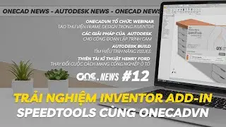 Free Addin SpeedTools to OneCAD customers, Autodesk's CAM Solution | OneCAD News #12