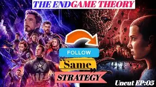The EndGame Theory || Uncut EP:05