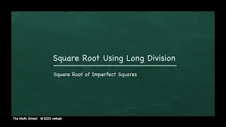 How To Find Square Root of Imperfect Square Numbers With Long Division Method