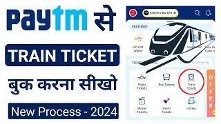 Paytm Se Train Ticket Book Kaise Kare | How to book train ticket in Paytm | Train Ticket | Paytm