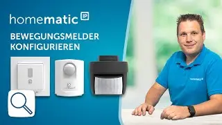 Homematic IP |  Bewegungsmelder konfigurieren