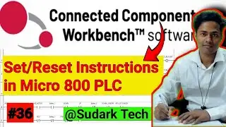 Set and Reset Instructions in CCW Software | CCW Tutorial | PLC Tutorial for Beginners | Sudark Tech