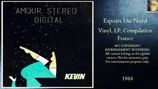 Kevin - Amour Stéréo Digital (1988 My Favorite Collection)