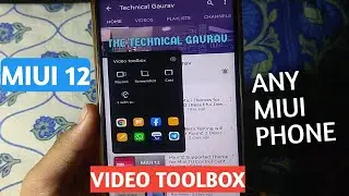 Enable Miui 12 Video Toolbox in any Xiaomi Phone | Background Play and many more