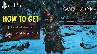 How to Get Cold-Forged Steel Wo Long Fallen Dynasty Cold Forged Steel | Wo Long Cold Forged Steel