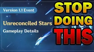 GENSHIN IMPACT UNRECONCILED STARS EVENT PSA | DO NOT DO THIS FOR THE EVENT!!