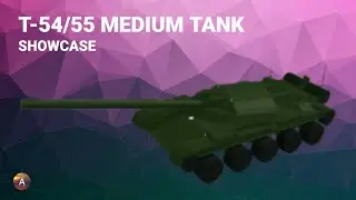 T-54/55 Tank Showcase | Plane Crazy