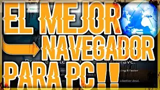 El Mejor Navegador Para Pc 2019