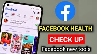 Facebook new tools | Facebook health checkup 2023