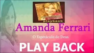 Amanda Ferrari - Diante De Deus - Playback