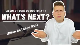 ON FAIT LE POINT. (Bilan de thèse #11)
