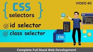 CSS id selector | CSS class selector | id selector in CSS | class selector in CSS | #webdevelopment
