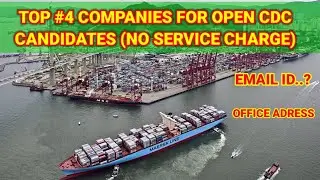 TOP 4 SHIPPING COMPANIES FOR OPEN CDC CANDIDATES||JOINING LINK|OFFICE ADDRESS|CONTACT NUMBER