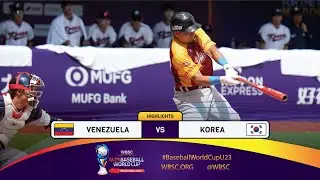 HIGHLIGHTS – Game 19 – Venezuela vs. Korea – WBSC U-23 Baseball World Cup 2024