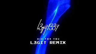Starset - Die For You (L3GiT Remix)
