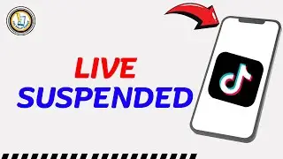 How to Fix Live Suspended on TikTok