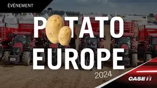 Potato Europe 2024 : Case IH au cœur de l'événement de la pomme de terre !