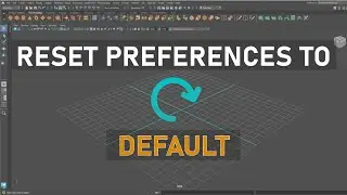 Reset Maya Preferences To Default Settings