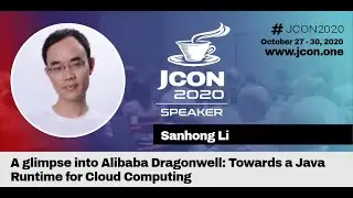 JCON 2020 - A glimpse into Alibaba Dragonwell - San Hong Li