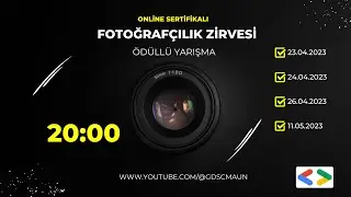 GDSC MAUN Sertifikalı Fotoğrafçılık Zirvesi 3. Gün - Eren Özdaş