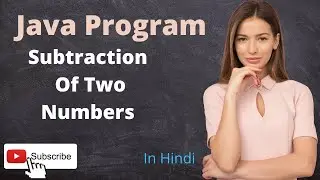 Java Program to find subtraction of two numbers | Java Program | Learn coding with me.