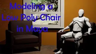 Modeling a Low Poly Chair in Maya for Unreal Engine: Part 1