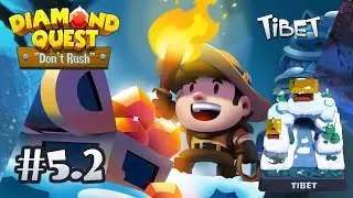Diamond Quest Tibet Stage 5.2