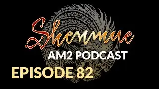 The Shenmue AM2 Podcast Ep. 82 - Distinct Review