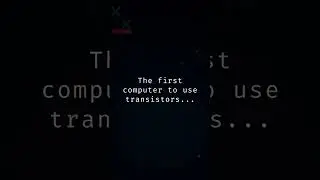 Revolutionising Technology: The First Transistor Computer 🚀 