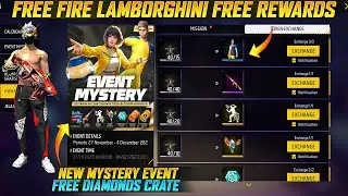 FREE FIRE LAMBORGHINI ALL FREE REWARDS | NEW MYSTERY EVENT FREE REWARDS | FREE FIRE NEW EVENT