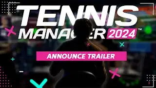 Tennis Manager 2024 - Announce Teaser