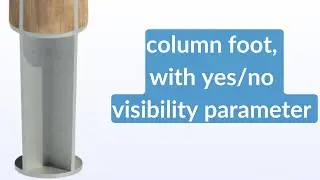 Revit family - Parametric column foot with yes/no visibility switch
