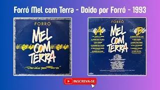 Mel com Terra - Vol. 01 - Doido Por Forró - 1993